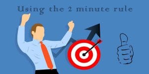 Read more about the article Fight against procrastination using the 2 minute rule