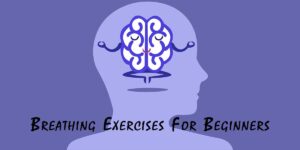 Read more about the article Breathing exercises for anxiety for beginners